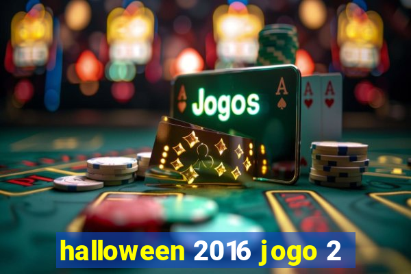 halloween 2016 jogo 2